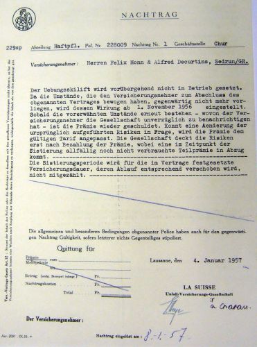 Offenbar wird der Lift tatsächlich nicht in Betrieb gesetzt und entsprechend auch die Haftpflichtversicherung sistiert - Dokument der La Suisse Versicherungsgesellschaft vom 4.1.1957
