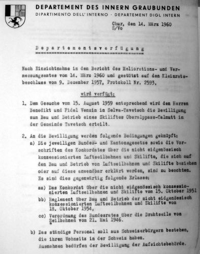 Am 14. März 1960 erteilt das kantonale Departement des Innern die Bewilligung für den Betrieb des Skiliftes "Oberalppass-Calmutt"
