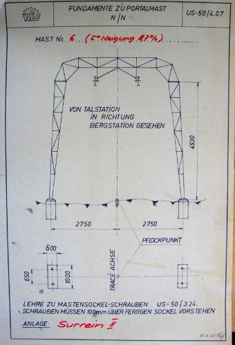 Plan für Portalmast US-50, datiert 18.6.1962 (unten) und 11.7.1966 (1. Seite), für nie verwirklichte Anlage Surrein II.
